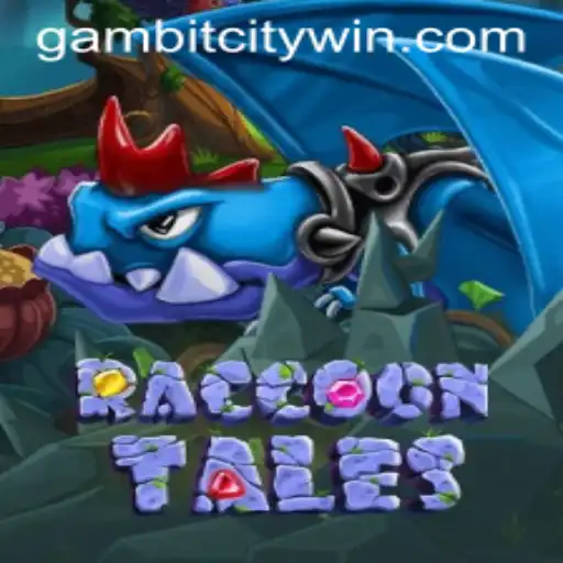 Discovering the Enchanting World of RaccoonTales in GambitCity