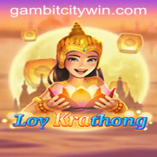 Introducing LoyKrathong: The Enchanting Game of Strategy in GambitCity