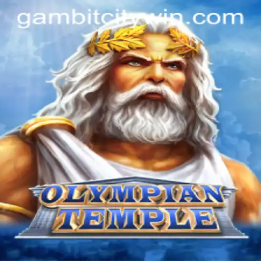 Exploring the Mystical World of OlympianTemple: A Journey into Gambitcity