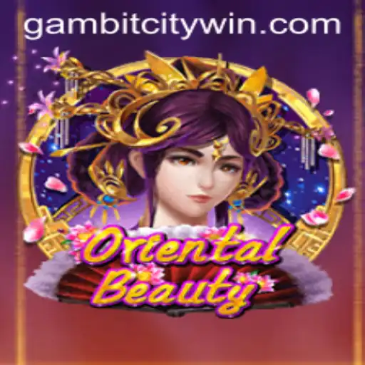 Discover the Intriguing World of OrientalBeauty: A Deep Dive into GambitCity’s Latest Gaming Marvel