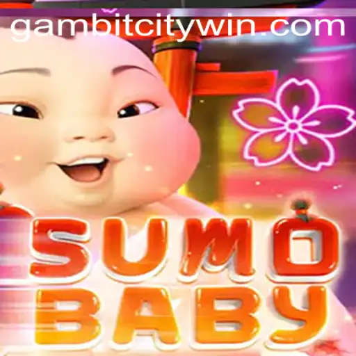The Thrilling World of SumoBaby: A Dive into GambitCity's Latest Sensation